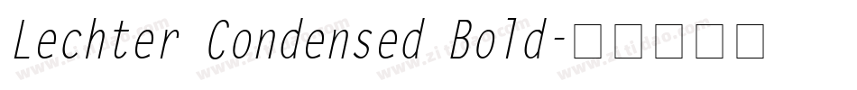 Lechter Condensed Bold字体转换